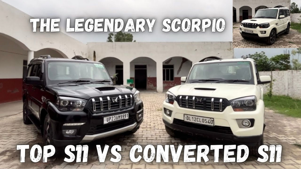 LEGENDARY SCORPIO COMPARISON  S11 vs S6/S11 🚙 CONVERTED SCORPIO | GANGA MAIN BAADD 🌊 AA GAI 😱 