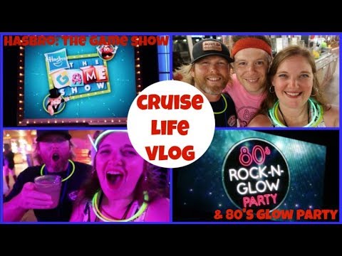 CRUISE LIFE: Carnival Dream: Hasbro-The Game Show & 80's Glow Party
