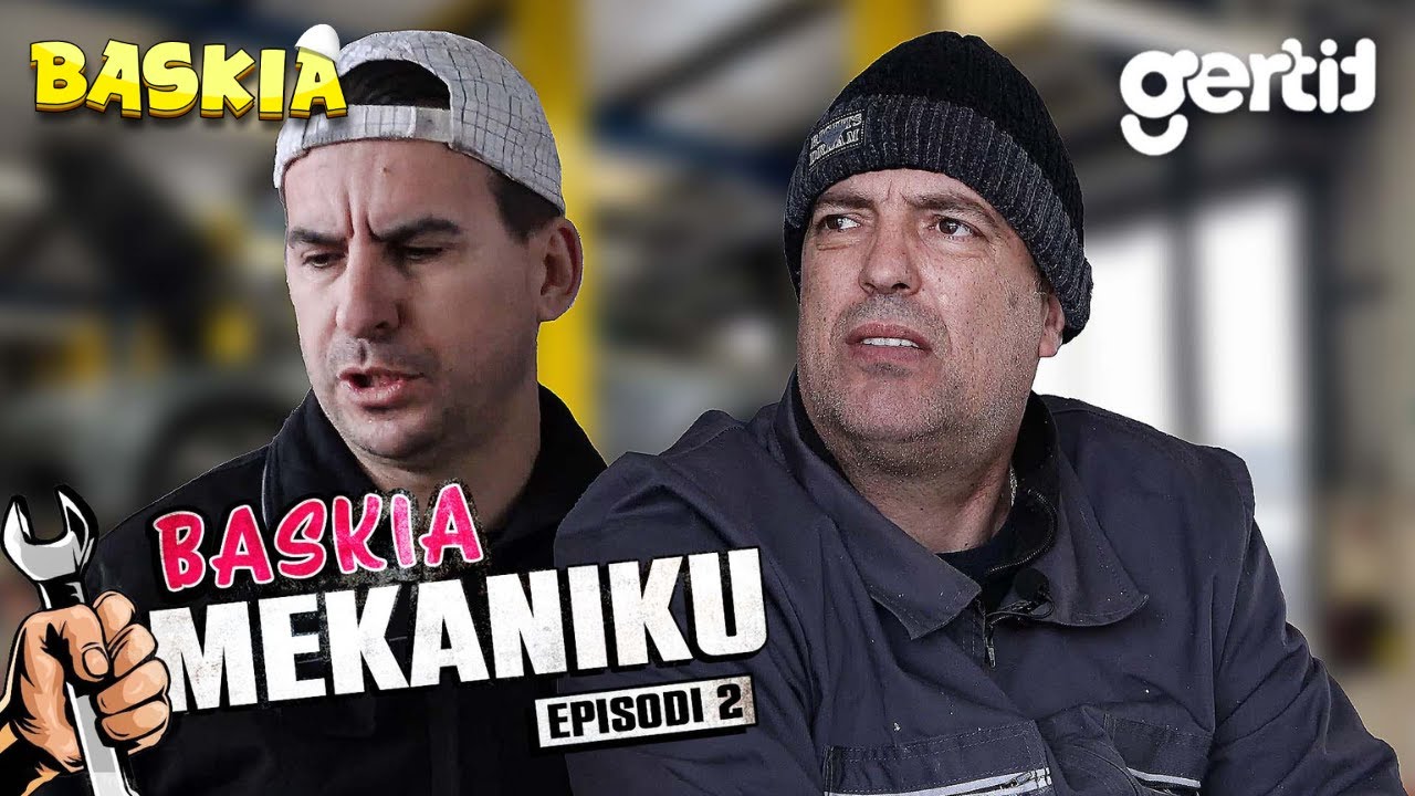 Mekaniku - Episodi 2 | Sezoni 3 | Baskia