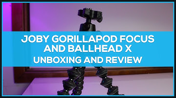 Joby GorillaPod Focus and Ballhead X - Unboxing & Review