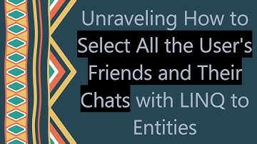 Unraveling How to Select All the User
