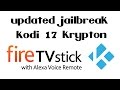 Updated (March 2017) How To Jailbreak The Amazon Fire TV Stick | Kodi 17 Krypton