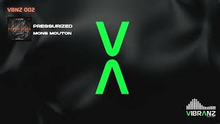 Vbnz 002. - Pressurized - Mons Mouton Original Mix