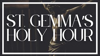St. Gemma's Holy Hour