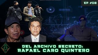 Preview Ep From The Secret Archive, Rafael Caro Quintero