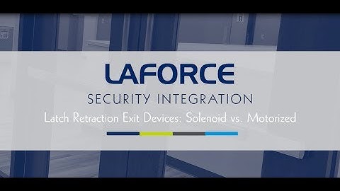 Latch Retraction Exit Devices: Solenoid Driven vs. Motorized