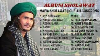 Full Album Mafia Sholawat Terbaru 2023 || Abah Ali Gondrong