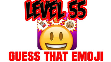 Guess That Emoji Level 55 - All Answers - Walkthrough ( By IcySpark )