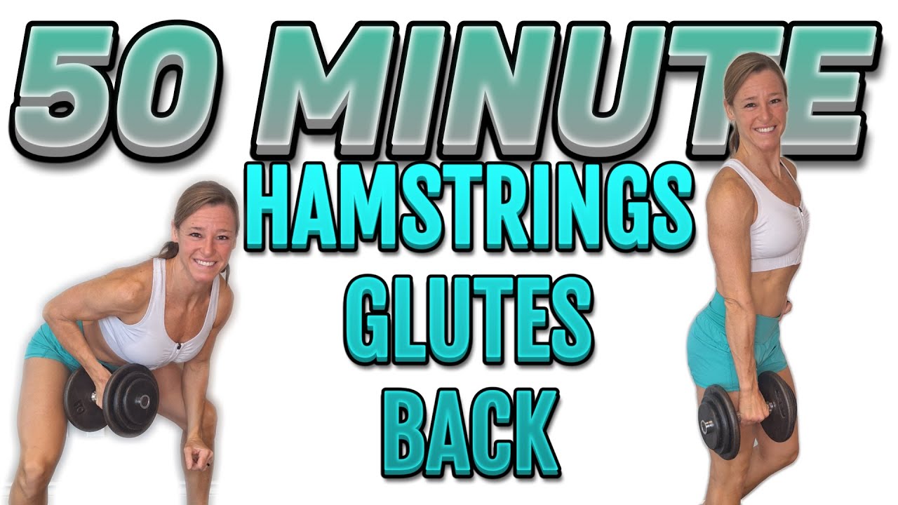PERFECT 50 MINUTE WORKOUT For a STRONG BACK, GLUTES & HAMSTRINGS ...