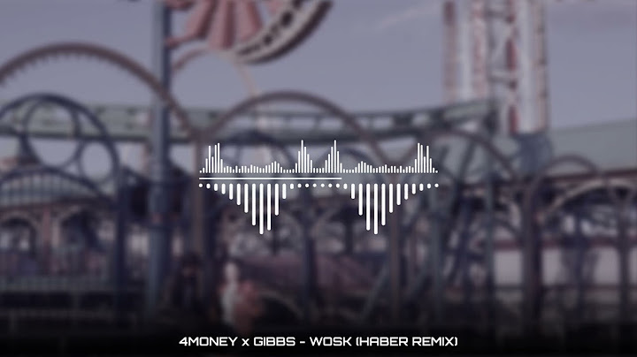 4Money x Gibbs - Wosk (HABER Remix)