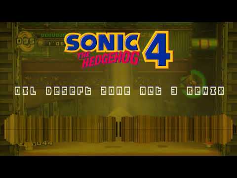 Sonic 4 Episode II Remix: Oil Desert Zone Act 3