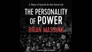 Personality of Power: A Theory of Fascism for Anti-Fascist Life Audiobook by Brian Massumi
