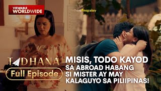 Misis, todo kayod sa abroad habang si mister ay may kalaguyo sa Pilipinas! (Full Episode) | Tadhana