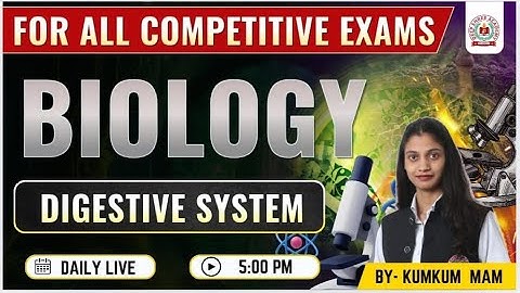 Biology | Digestive System | L-2  | Complete Basics for All Competitive Exams | Deep Shree Academy