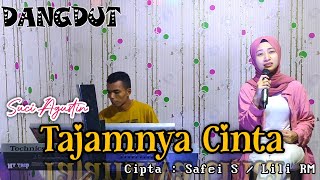 Video voorbeeld van "TAJAMNYA CINTA - MEGGY Z (COVER DANGDUT ) SUCI AGUSTIN - MY TRIP MUSIK"