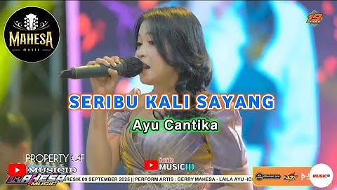 SERIBU KALI SAYANG - AYU CANTIKA || MAHESA LIVE PESTA RAKYAT TUMAPEL 2025
