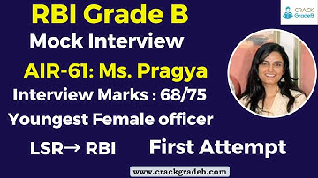 Pragya Bajpai, RBI Grade B 2022 | Mock Interview | Topper