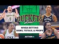WNBA Thursday &amp; Friday Best Bets &amp; Player Props!