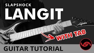 Langit - Slapshock Guitar Tutorial (WITH TAB)