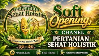 Soft Opening Pertanian Sehat Holistik screenshot 3