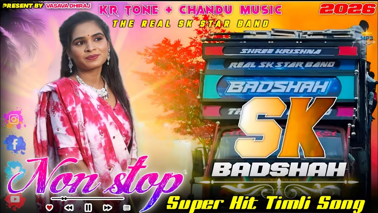 SK BADSHAH II NEW SUPER HIT NON STOP TIMLI SONG 2026 || SK STAR BAND NEW TUR TUNE MIX TIMLI 2026