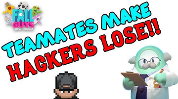 Fall Guys - TEAMATES MAKE HACKERS LOSE !!