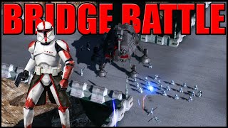 EPIC BRIDGE BATTLE Against Droid ARMY! - Star Wars: EAW Fall of the Republic 5