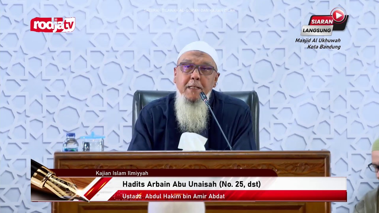 [LIVE] Ustadz  Abdul Hakim bin Amir Abdat - Hadits Arbain Abu Unaisah
