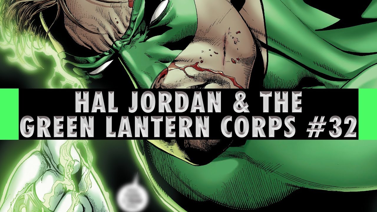 hal jordan and the green lantern corps 32 hal jordan and the green lantern corps 32