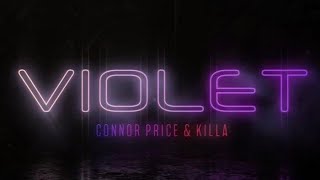 Connor Price - Violet (BASS BOOSTED)
