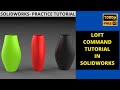 SOLIDWORKS LOFT TUTORIAL|LOFT IN SOLIDWORKS|TAMIL CAD TUTORIALS