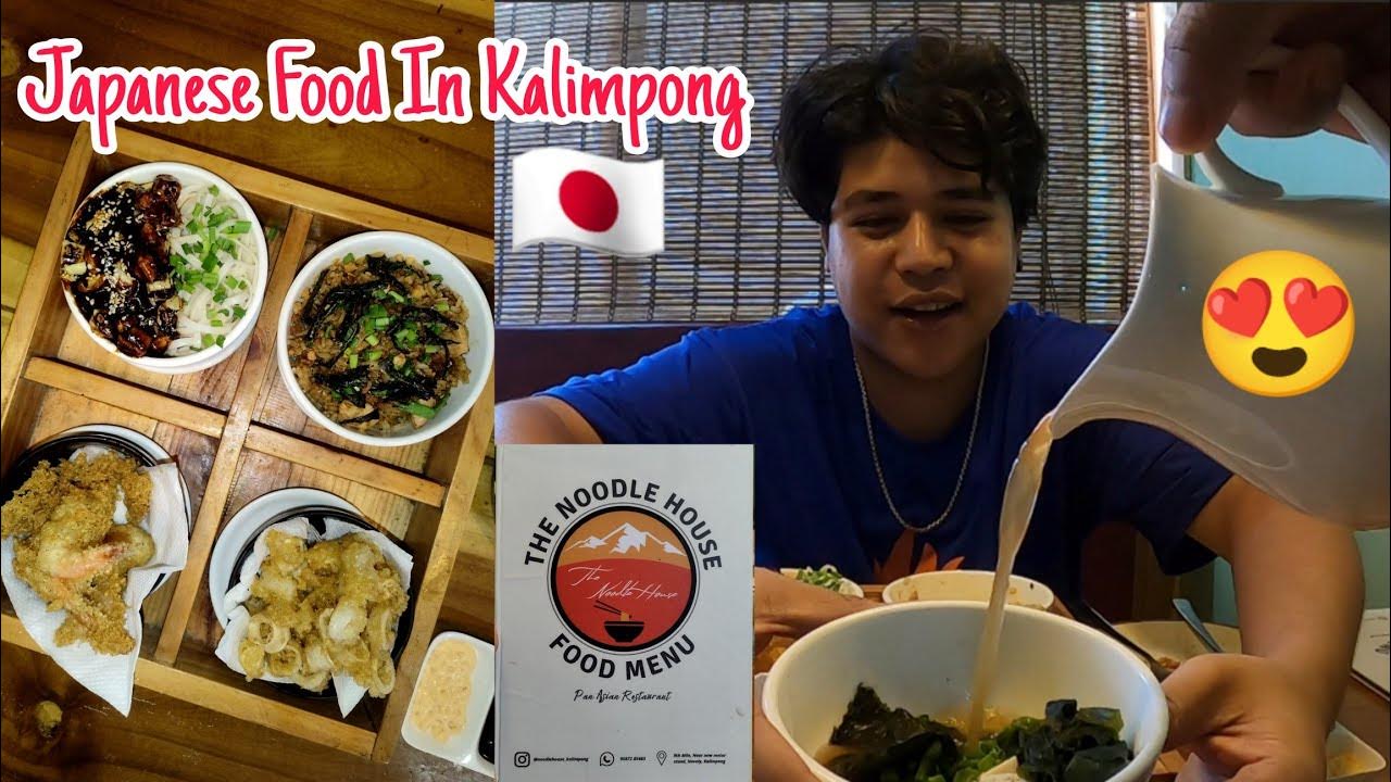 Japanese Food in Kalimpong, The Noodle House, Kalimpong Food Vlog, Pan Asian Restaurant in