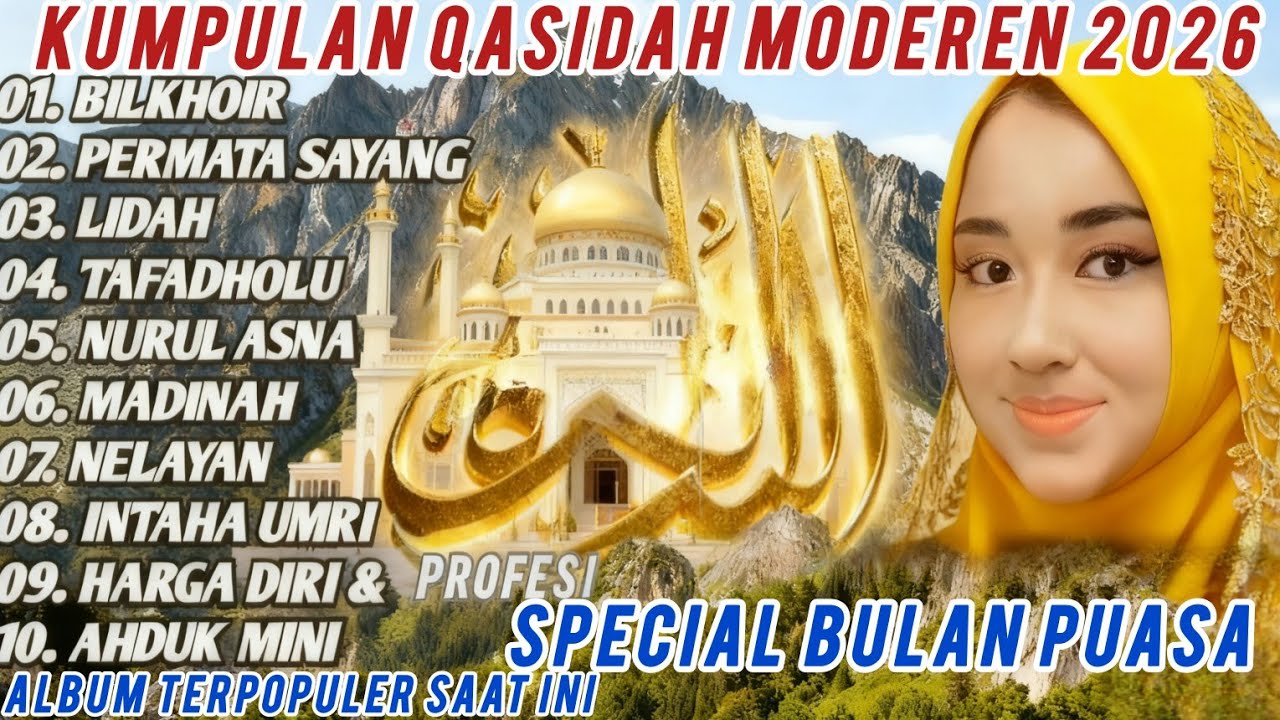 KUMPULAN QASIDAH TERBARU 2026 BIKIN ADEM ,PILIHAN TERBAIK @NADHIFA