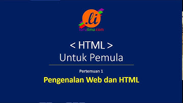 HTML Dasar - Pengenalan Web dan HTML