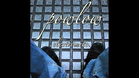 Powlow :: Electromite EP :: To Be This Way