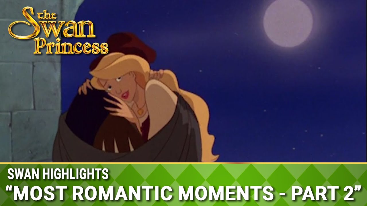Most Romantic Moments - Part 2 | Swan Highlights | The Swan Princess