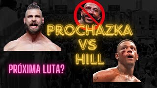Jiri Prochazka Vs Jamahal Hill A Próxima Luta?