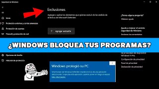¿Windows Defender 🚫bloquea tus programas? Como agregar exclusiones para solucionarlo