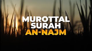 Murottal Surah An-Najm - Mashudi Malik Bin Maliki