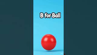 “B for Ball | ABC Learning for Kids 🍎”#KidsLearning #ABC #ToddlersLearning #LearnABC #KidsVideos
