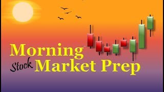Morning Market Prep | Stock & Options Trading | 6-20-19