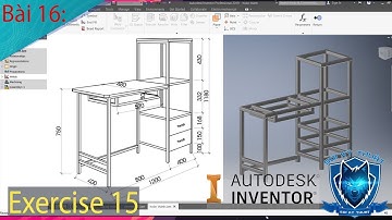 Inventor Professional 2019 | Các bài tập 3D cơ bản bài 16 : Exercise 15 khung bàn | Sói Kỹ Thuật #27
