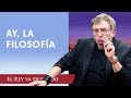 ¿Qué sentido tiene la filosofía como profesión? ¿Es hora de convertirla en historia del pensamiento?