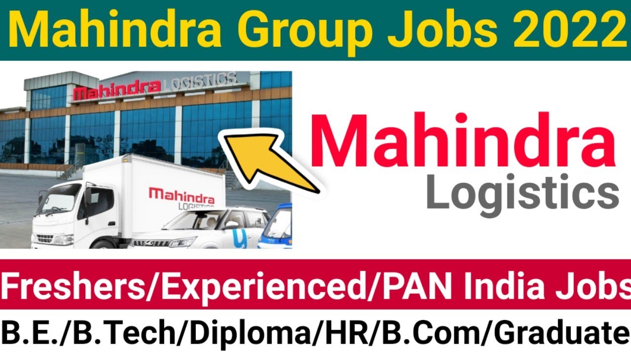 Mahindra Logistics Recruitment 2022 mechanical engineering jobs