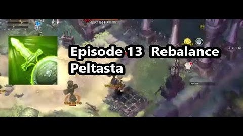 Ep13 rebalance: quickshow Peltasta new langort & shield lob - Tree of Savior