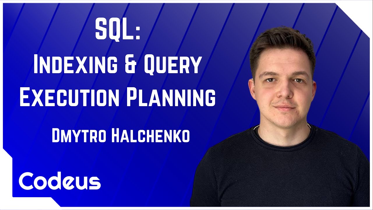 SQL: Indexing & Query Execution Planning - YouTube