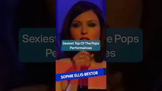 Sophie Ellis-Bextor 😍 -  Sexiest Top Of The Pops Performances