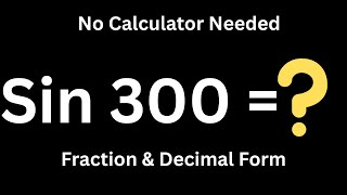 Sin 300 degree | Sin 300 | Sin 300 in Fraction or Decimal