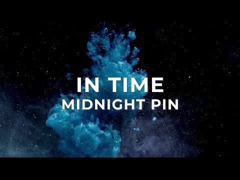 Midnight Pin IN TIME