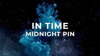 Midnight Pin - IN TIME Midnight Pin - IN TIME